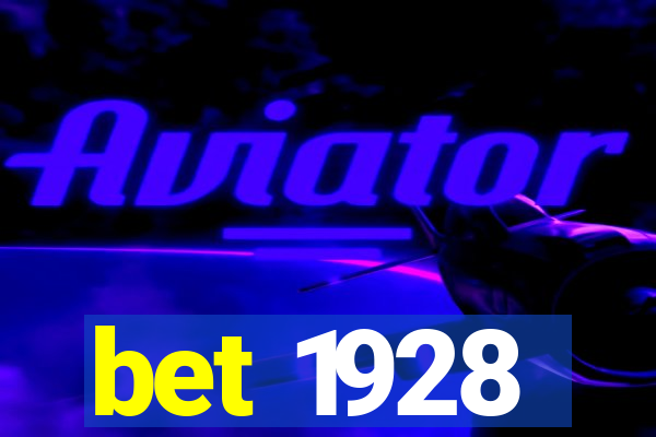 bet 1928