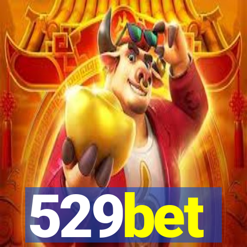 529bet