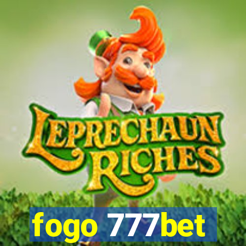 fogo 777bet