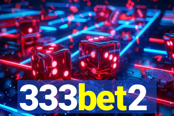 333bet2