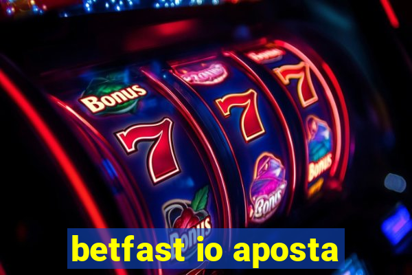 betfast io aposta