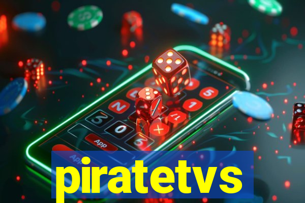 piratetvs