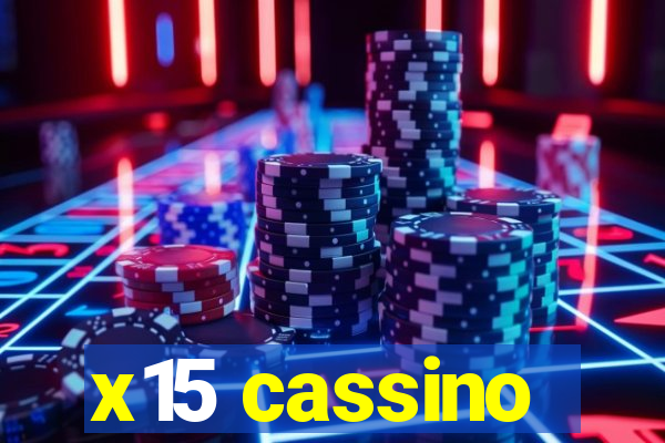 x15 cassino