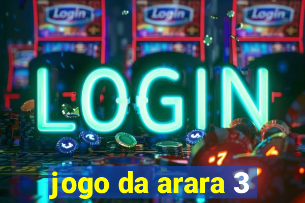 jogo da arara 3