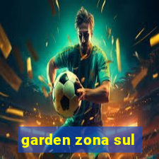 garden zona sul