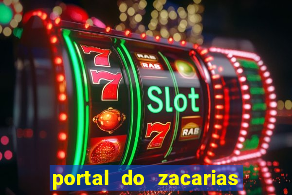 portal do zacarias mais 18