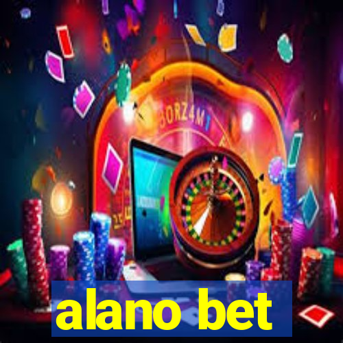 alano bet