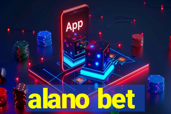 alano bet