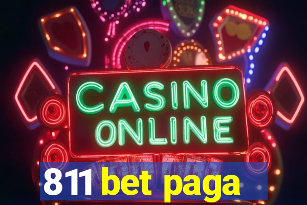 811 bet paga