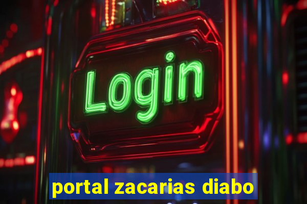 portal zacarias diabo