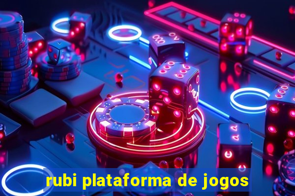 rubi plataforma de jogos