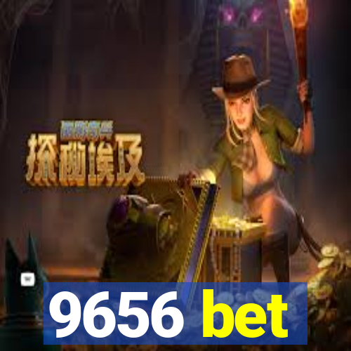 9656 bet