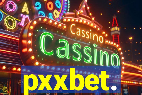 pxxbet.