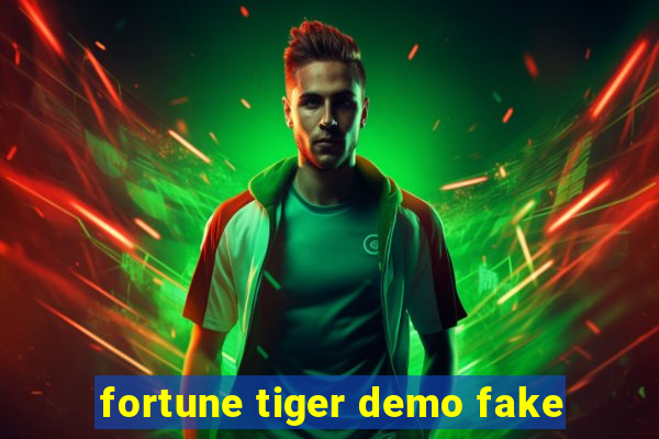 fortune tiger demo fake