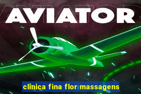 clinica fina flor massagens