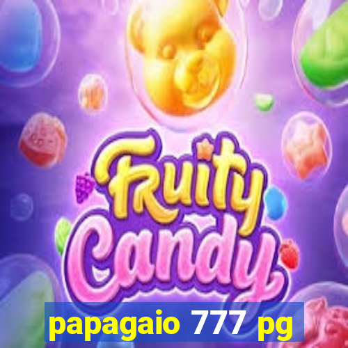 papagaio 777 pg