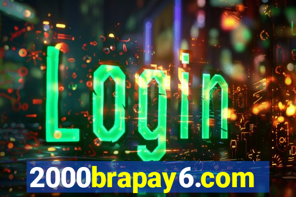 2000brapay6.com