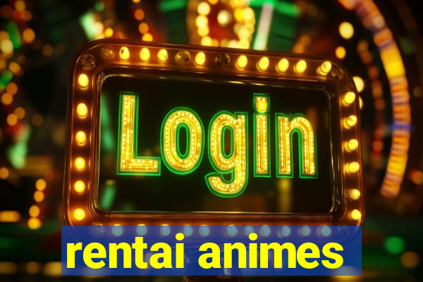 rentai animes