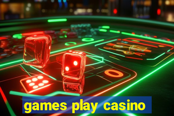 games play casino