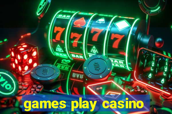 games play casino