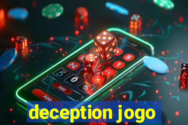 deception jogo