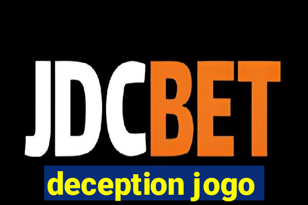 deception jogo