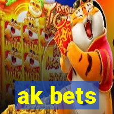 ak bets