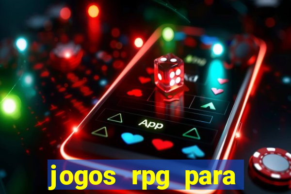 jogos rpg para ganhar dinheiro