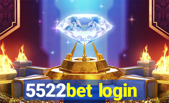 5522bet login