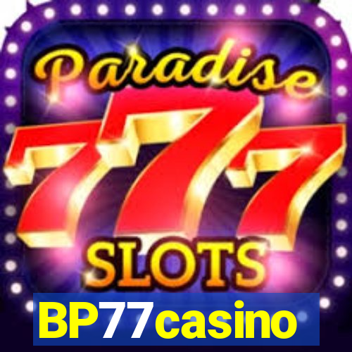 BP77casino