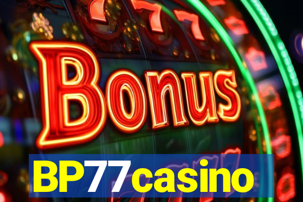 BP77casino