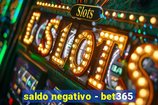 saldo negativo - bet365