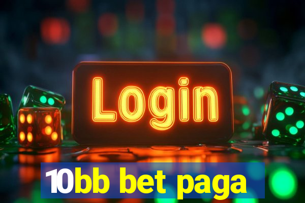 10bb bet paga