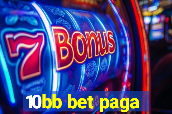 10bb bet paga