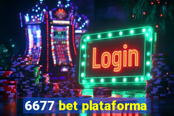 6677 bet plataforma