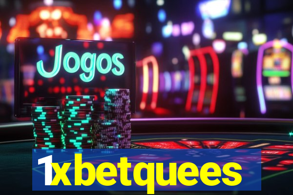 1xbetquees