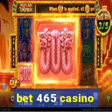 bet 465 casino