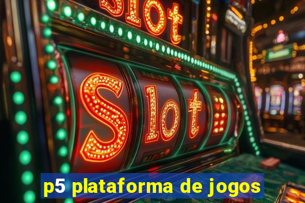 p5 plataforma de jogos