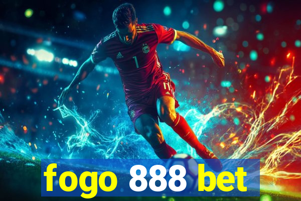 fogo 888 bet