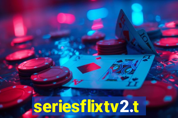 seriesflixtv2.to