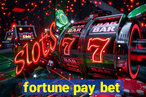 fortune pay bet