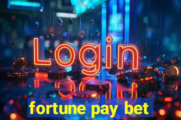 fortune pay bet