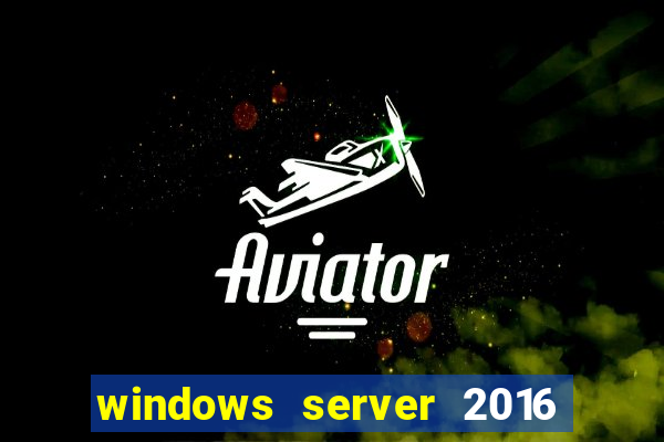 windows server 2016 download iso pt-br