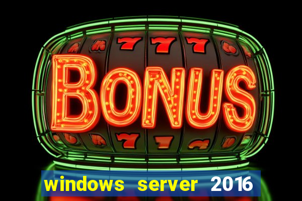 windows server 2016 download iso pt-br