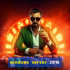 windows server 2016 download iso pt-br