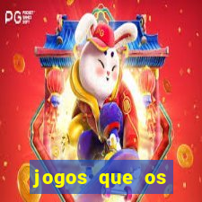 jogos que os famosos jogam para ganhar dinheiro