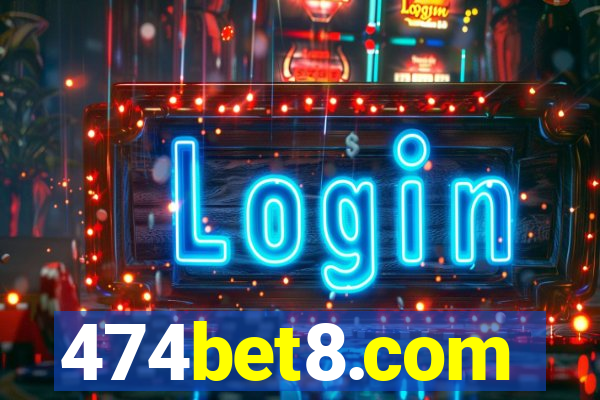 474bet8.com