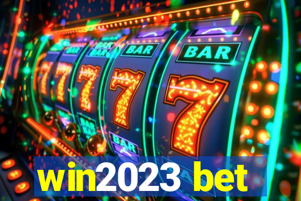 win2023 bet