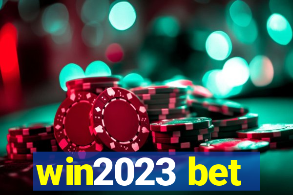 win2023 bet