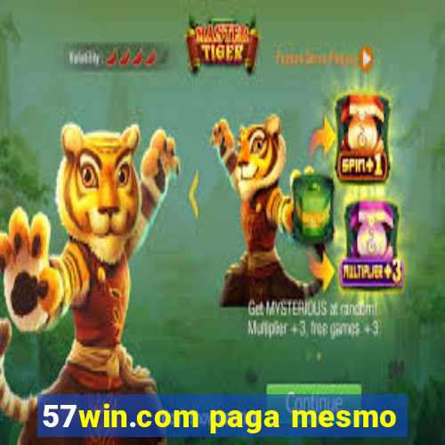 57win.com paga mesmo